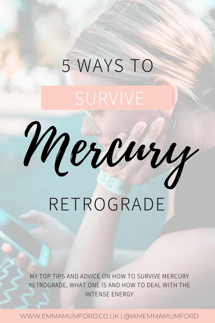 5 Ways To Survive Mercury Retrograde Emma Mumford