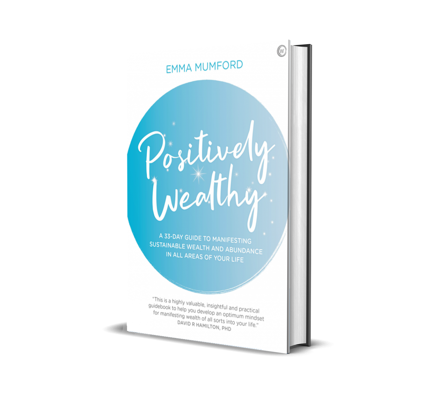 Positively Wealthy by Emma Mumford