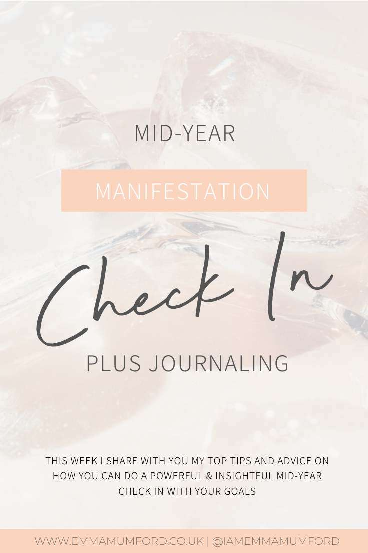 MID-YEAR MANIFESTATION CHECK-IN - Emma Mumford